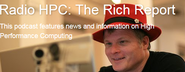 Radio HPC: The Rich Report by Rich Brueckner