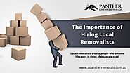 PPT - The Importance of Hiring Local Removalists PowerPoint Presentation - ID:11420484