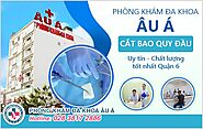 Địa chỉ cắt bao quy đầu tốt nhất ở quận 6 TPHCM