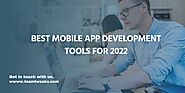 Best mobile app development tools for 2022 – Madrastech