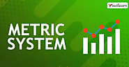 What is Metric System? - Definition, Facts & Example