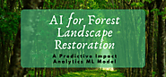 AI for Forest Landscape Restoration: Does it make a sound?