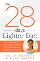 The 28 Days Lighter Diet by Ellen Barrett and Kate Hanley