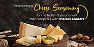 Developing a cheese seasoning for the Indian Subcontinent that competes with market leaders – Avon Flavours