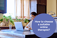 How to choose a suitable online therapist?