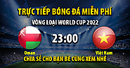 Xem trực tiếp Oman vs Việt Nam, lúc 23:00 - 12/10/2021 - 90phut.net