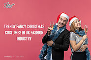 Trendy Fancy Christmas Costumes In UK Fashion Industry – thefancydress.co.uk