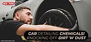 Premium Car detailing chemicals are the ladders to better car care