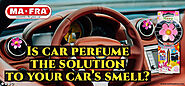 Car Perfume: The solution to your car’s smell