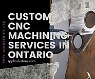 Custom CNC machining services in Ontario