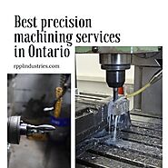 Best precision machining services in Ontario