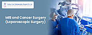 MIS and Cancer Surgery Hospital in Pune | Galaxy Care Hospital