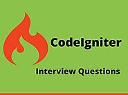 CodeIgniter Interview Questions | Freshers & Experienced