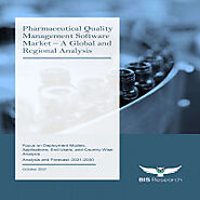 Pharmaceutical Quality Management Software Market - A Global and Regional Analysis: Focus on Deployment Models, Appli...
