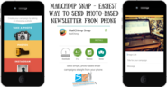 Mailchimp Snap. Photo-based email campaign tool. (****/*****)