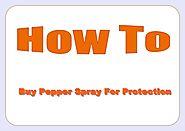 How To Buy Pepper Spray For Protection