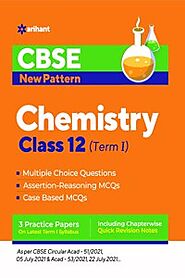 CBSE New Pattern Chemistry Class 12 for 2021-22 Exam (MCQs based book for Term 1)- Bookswagon.com