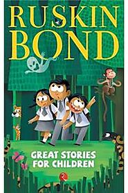 Buy Great Stories for Children book By Ruskin Bond online from Bookswagon.com