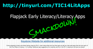 TIC 2014 FlapJack Literacy App Smackdown PK-3