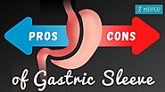 Pros and Cons of Gastric Sleeve Surgery - Is VSG Right for Me?