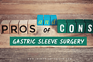 Pros And Cons of Gastric Sleeve Surgery | Gastric Sleeve Benefits & Risks