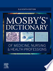 Mosby's Dictionary of Medicine, Nursing & Health Professions - E-Book - Mosby - Google Books