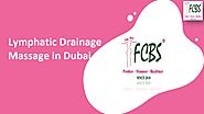 Lymphatic Drainage Massage in Dubai