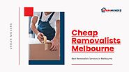Cheap Removalists Melbourne Service - Urban Movers