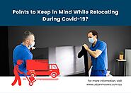 Points to Keep in Mind While Relocating During Covid-19 - Urban Movers