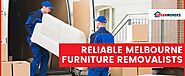 The Best Way to Find Reliable Melbourne Furniture Removalists