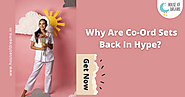 Why Are Co-Ord Sets Back In Hype?
