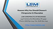 Reasons Why You Should Choose A Chiropractor In Waunakee