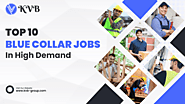 Top 10 Blue Collar Jobs In High Demand