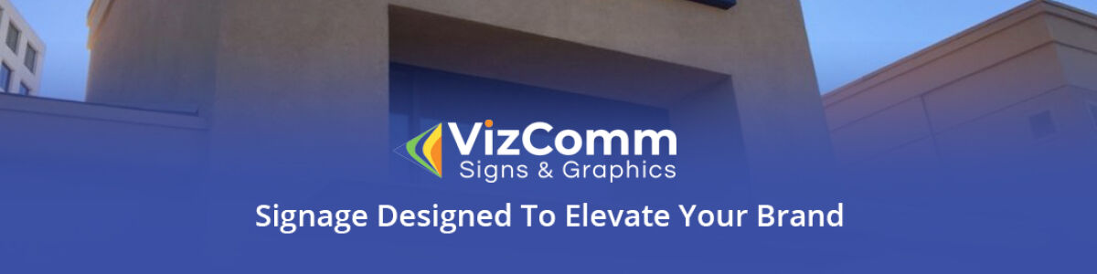 Headline for VizComm Signs and Graphics
