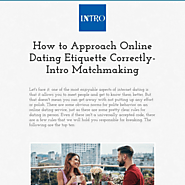 How to Approach Online Dating Etiquette Correctly- Intro Matchmaking