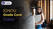 IGNOU Grade Card 2021 - June & December Score Card 2021