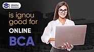 Is IGNOU Good for Online BCA? - Online BCA Ultimate Guide 2021