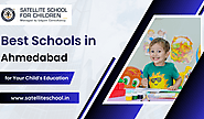 Best Schools in Ahmadabad for Your Childs Education