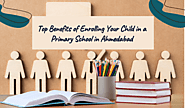 Top Benefits of Enrolling Your Child in a Primary School in Ahmedabad