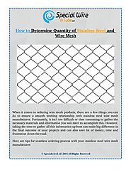 How to Determine Quantity of Stainless Steel and Wire Mesh