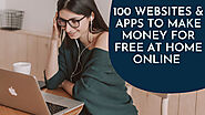 100 Websites & Apps To Make MONEY For FREE At Home Online | BuFeez