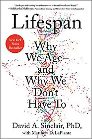 Lifespan: Why We Age—and Why We Don't Have To - Barbara Oakley