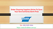 Order Cleaning Supplies Online To Save Your Environments