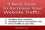 9 best tools to increase your website traffic - KNOWLEDGE ACCOUNT