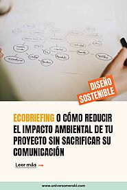 Ecobriefing o como reducir el impacto ambiental de tu proyecto sin renunciar a la comunicación