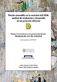 Diseño sostenible en la sociedad del 2020: análisis de tendencias y desarrollo de un proyecto editorial