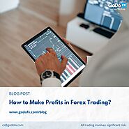 How to Make Profits in Forex Trading?