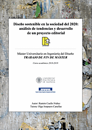 Diseño sostenible en la sociedad del 2020: análisis de tendencias y desarrollo de un proyecto editorial