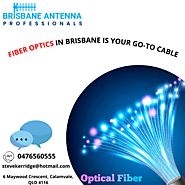 Fiber Optics In Brisbane is your go-to cable