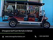 Best Golf Cart Rentals (San Pedro, Ambergris Caye, Belize)